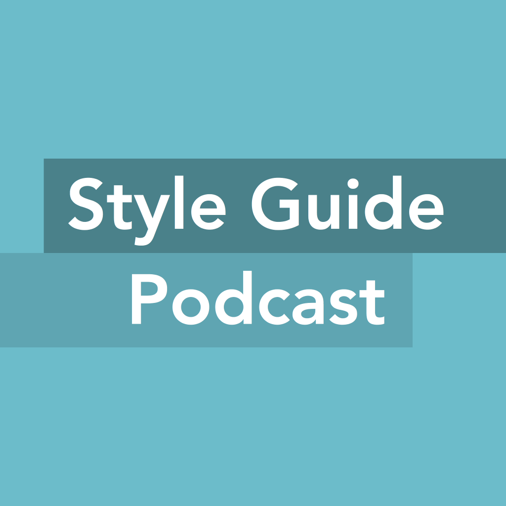 style guide podcast